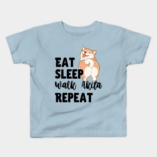 Eat Sleep Walk Akita Repeat Kids T-Shirt